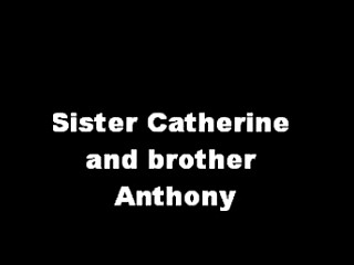 Step Sister Catherine And Step Brother Anthony Compilation